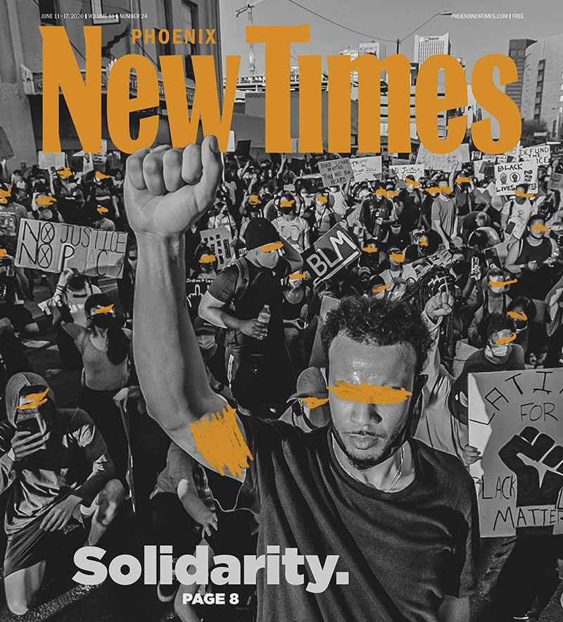 Danny Upshaw, Protest 1, 2020. Phoenix New Times cover, June 2020 issue. Courtesy of the artist.