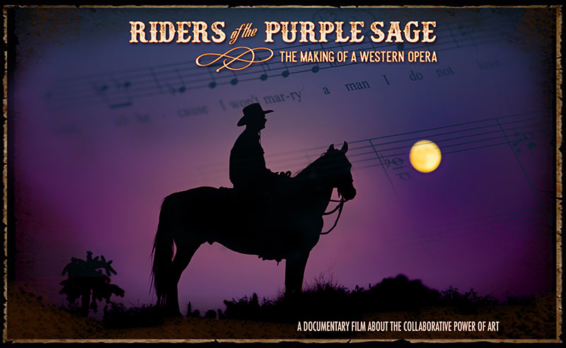 Riders of the Purple Sage The Making of a Western Opera (forthcoming). Poster. Courtesy of the artist.