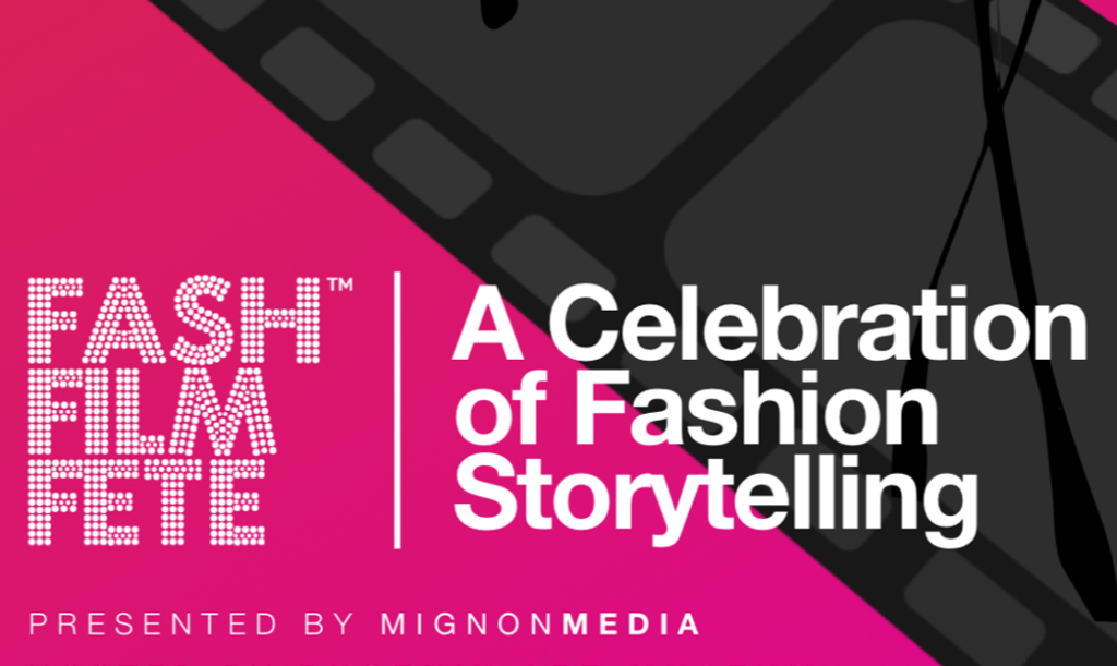 FashFilmFete: Celebrando los Cuentos de la Moda (Celebrating Fashion Storytelling)